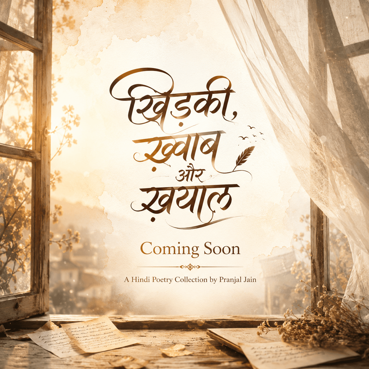 खिड़की, ख़्वाब और ख़याल — a Hindi poetry collection by Pranjal Jain